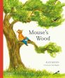 Mouse s Wood: A Year in Nature Sale